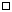   square ǥ